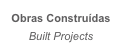 Projectos 
Selected Projects